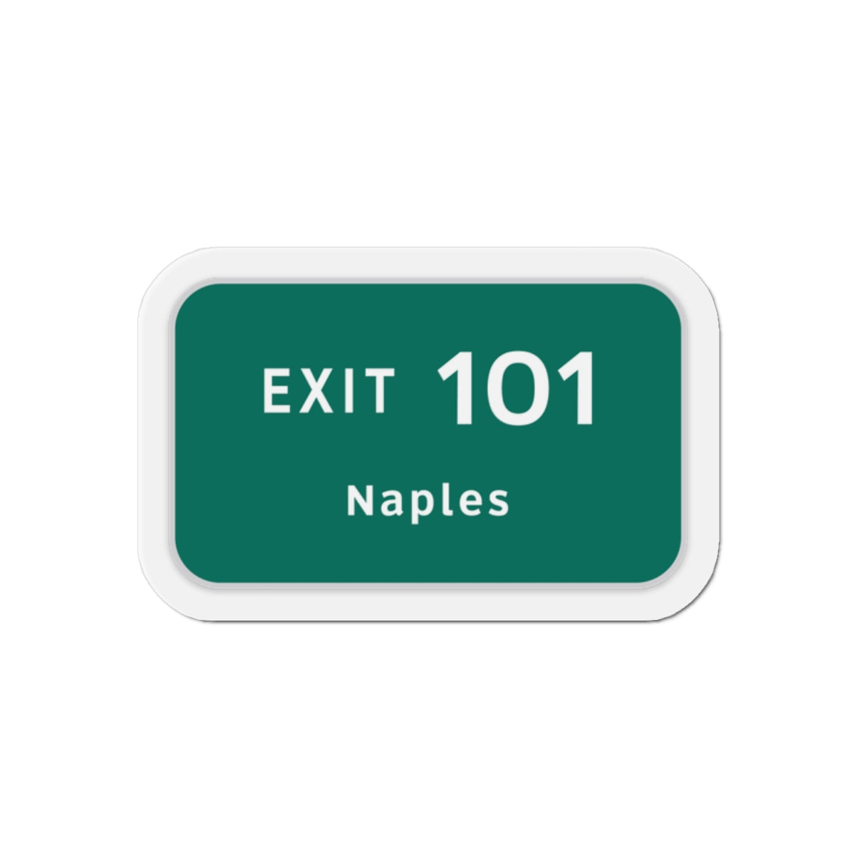 EXIT 101 Naples Die-Cut Magne